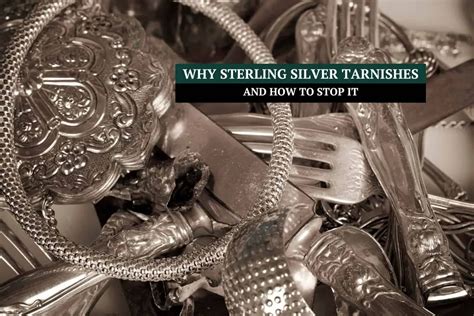 Why Sterling Silver Tarnishes and How to Stop It 